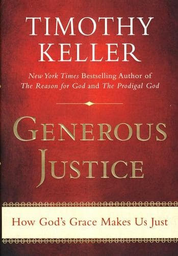 Cover of Generous Justice: How God's Grace Makes Us Just by Timothy Keller