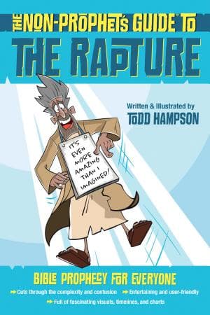 The Non-Prophet's Guide to The Rapture - Todd Hampsonpaperback)