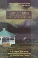 Cover of The Unchained Soul by Calvin Miller