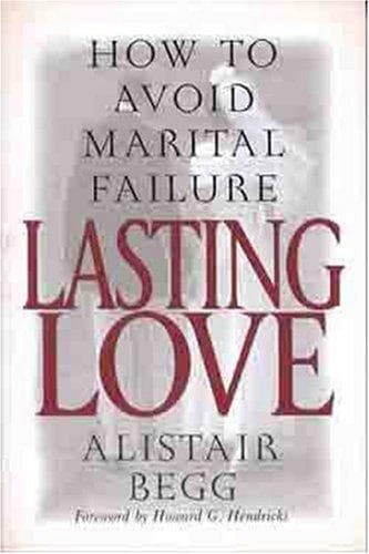 Lasting Love: How to Avoid Marital Failure