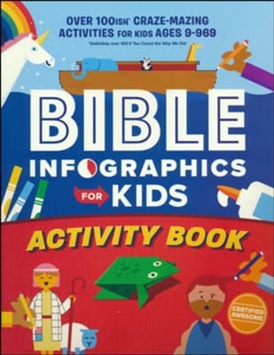 Bible Infographics for Kids Activity Book: Over 100-ish Craze-Mazing Activities for Kids Ages 9 to 969 by Harvest House Publishers