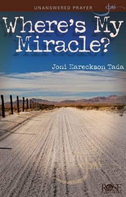 Where's My Miracle? Unanswered Prayer (Chronic Pain and Illness)